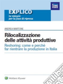 Rilocalizzazione delle attività produttive. E-book. Formato PDF ebook di Andrea Martone