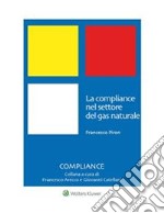 La compliance nel settore del gas naturale. E-book. Formato PDF