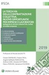 La terza via della contrattazione collettiva. Nuove opportunità per imprese e lavoratori. E-book. Formato PDF ebook