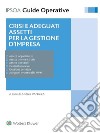 Crisi e adeguati assetti per la gestione dell'impresa. E-book. Formato EPUB ebook di Panizza Andrea