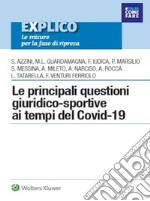 Le principali questioni giuridico-sportive ai tempi del COVID-19. E-book. Formato PDF ebook