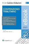 Contenzioso tributario. E-book. Formato EPUB ebook di Alberto Marcheselli