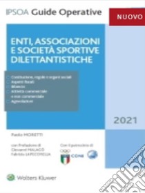 Enti, associazioni e società sportive dilettantistiche. E-book. Formato EPUB ebook di Paolo Moretti