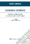 Economia criminale. E-book. Formato PDF ebook