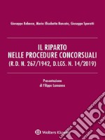 Il riparto nelle procedure concorsuali. E-book. Formato PDF ebook