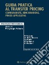 Guida pratica al transfer pricing. E-book. Formato PDF ebook