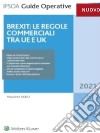 Brexit: le regole commerciali tra UE e UK. E-book. Formato EPUB ebook