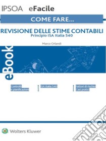 Revisione delle stime contabili. E-book. Formato PDF ebook di Marco Orlandi