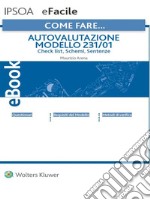 Come fare… Autovalutazione Modello 231/01. E-book. Formato PDF ebook