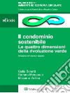 Il condominio sostenibile. E-book. Formato PDF ebook