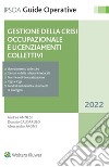 Gestione della crisi occupazionale e licenziamenti collettivi. E-book. Formato EPUB ebook