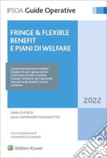 Fringe e flexible benefit, piani di welfare aziendale. E-book. Formato EPUB ebook di Fabio Ghiselli