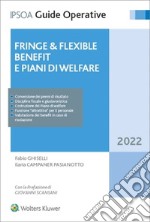 Fringe e flexible benefit, piani di welfare aziendale. E-book. Formato EPUB ebook