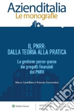 PNRR: dalla teoria alla pratica. E-book. Formato PDF