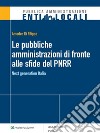 Le Pubbliche amministrazioni di fronte alle sfide del PNRR. E-book. Formato PDF ebook