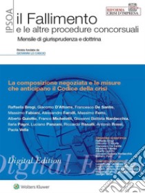 La composizione negoziata e le misure che anticipano il Codice della crisi. E-book. Formato PDF ebook di R. Brogi, G. D’Attorre, F. De Santis, M. Fabiani, A. Farolfi, M. Ferro, A. Guiotto, F. Michelotti, G.B. Nardecchia, I. Pagni, L. Panzani, R. Ranalli, A. Rossi, P. Vella