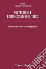 Successioni e contenzioso ereditario. E-book. Formato PDF ebook