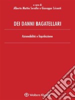 Dei danni bagatellari. E-book. Formato PDF