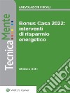 Bonus Casa 2022: interventi di risparmio energetico. E-book. Formato PDF ebook