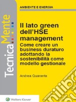 Il lato green dell’HSE management. E-book. Formato PDF ebook