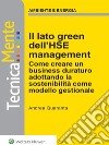 Il lato green dell’HSE management. E-book. Formato PDF ebook di Andrea Quaranta