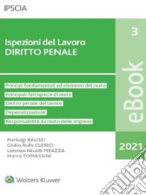 Ispezioni del lavoro - diritto penale. E-book. Formato PDF ebook di P. Rausei, G.F. Clerici, L.N. Meazza, M. Tomassini