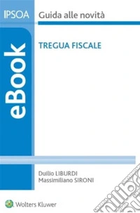 Tregua fiscale. E-book. Formato PDF ebook