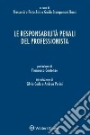 Le responsabilità penali del professionista. E-book. Formato PDF ebook