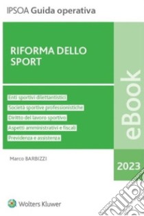 Riforma dello sport. E-book. Formato PDF ebook di Marco Barbizzi