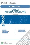 Guida all'esportazione. E-book. Formato PDF ebook di Luca Moriconi