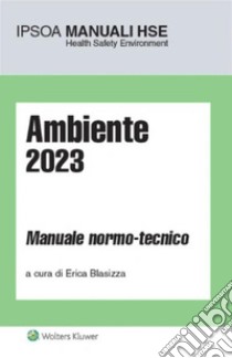 Ambiente 2023. E-book. Formato PDF ebook di Erica Blasizza