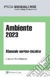 Ambiente 2023. E-book. Formato PDF ebook di Erica Blasizza