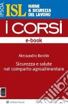 Sicurezza e salute nel comparto agroalimentare. E-book. Formato PDF ebook