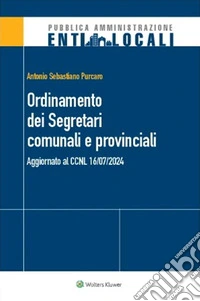 Ordinamento dei segretari comunali e provinciali. E-book. Formato PDF ebook