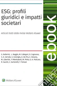 ESG: Profili giuridici e impatti societari. E-book. Formato PDF ebook