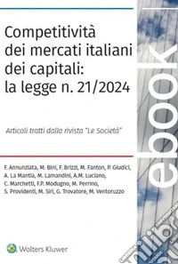 Competitività dei mercati italiani dei capitali: la legge n. 21/2024. E-book. Formato PDF ebook