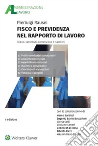 Fisco e previdenza nel rapporto di lavoro. E-book. Formato PDF ebook