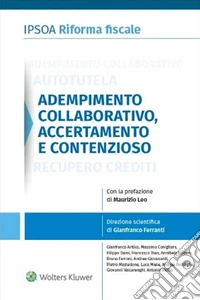Adempimento collaborativo, accertamento e contenzioso. E-book. Formato EPUB ebook