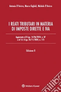 I reati tributari in materia di imposte dirette e IVA. E-book. Formato PDF ebook