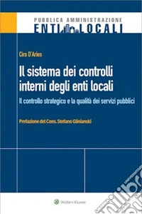 Il sistema dei controlli interni degli enti locali. E-book. Formato PDF ebook