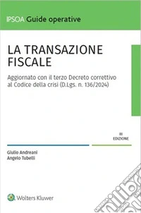 La Transazione fiscale. E-book. Formato PDF ebook