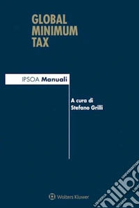 Global minimum tax. E-book. Formato PDF ebook