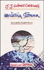 Materia strana. E-book. Formato Mobipocket ebook