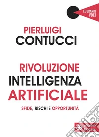 Rivoluzione intelligenza artificialeSfide, rischi, opportunità. E-book. Formato EPUB ebook