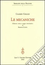 Le mecaniche.: Edizione critica e saggio introduttivo di Romano Gatto.. E-book. Formato PDF ebook