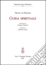 Guida spirituale.: Introduzione di Gabriele Perrotti, traduzione di Veronica Vitale.. E-book. Formato PDF ebook