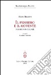 Il pensiero e il movente. Saggi e conferenze.: A cura di Gabriele Perrotti.. E-book. Formato PDF ebook