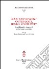 Good Government, Governance and Human Complexity. Luigi Einaudi's legacy and contemporary societies.: Edited by Paolo Heritier and Paolo Silvestri.. E-book. Formato PDF ebook