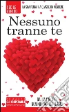 Nessuno tranne te. E-book. Formato EPUB ebook di Cecile Bertod