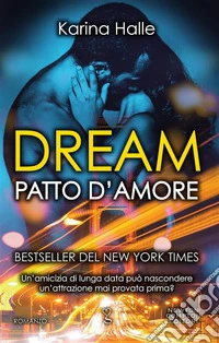 Dream. Patto d'amore. E-book. Formato EPUB ebook